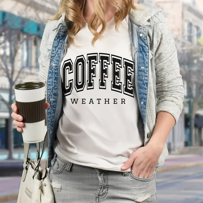 Coffee Weather Sweatshirt, Cozy Season Crewneck, Coffee Lover Gifts